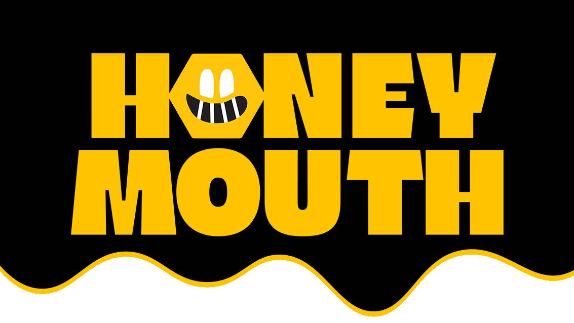 Honey Mouth